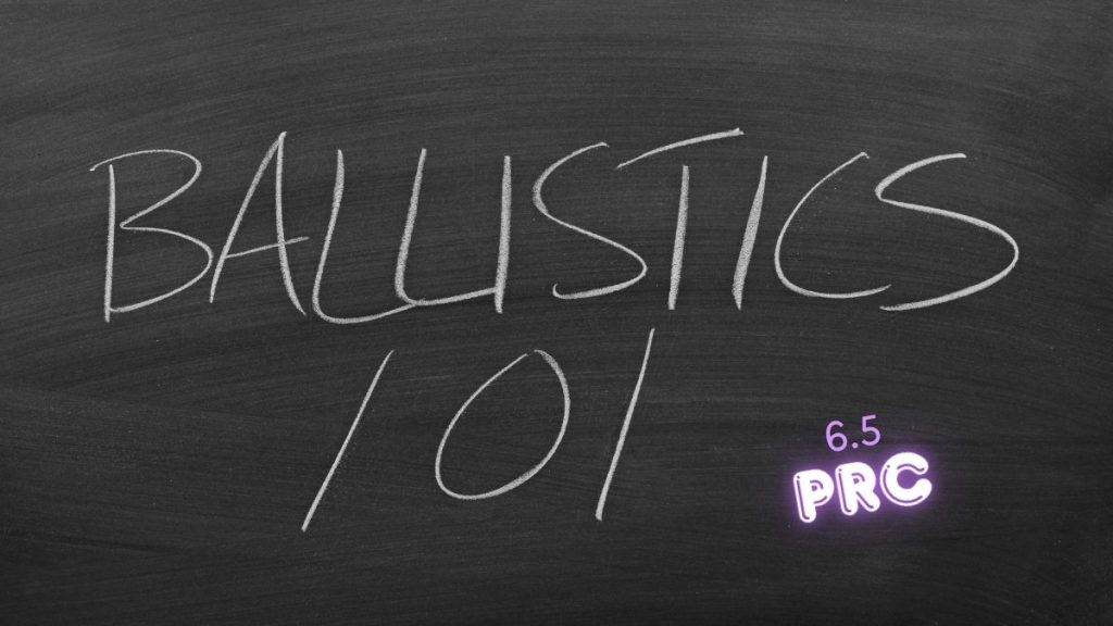 6.5 PRC ballistics chart